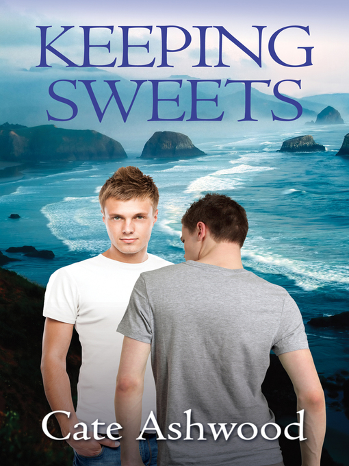 Title details for Keeping Sweets by Cate Ashwood - Available